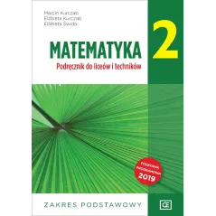 MATEMATYKA 2 PODRĘCZNIK DO LICEÓW I TECHNIKÓW ZAKRES PODSTAWOWY - Oficyna Edukacyjna