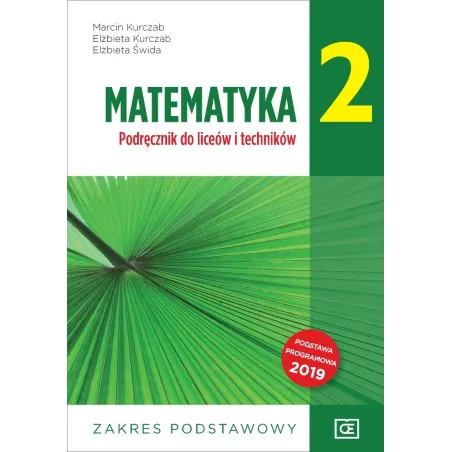 MATEMATYKA 2 PODRĘCZNIK DO LICEÓW I TECHNIKÓW ZAKRES PODSTAWOWY - Oficyna Edukacyjna