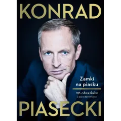 ZAMKI NA PIASKU Konrad Piasecki - Burda Książki