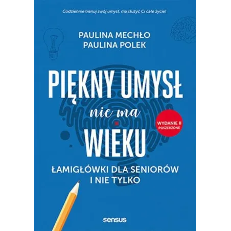 PIĘKNY UMYSŁ NIE MA WIEKU