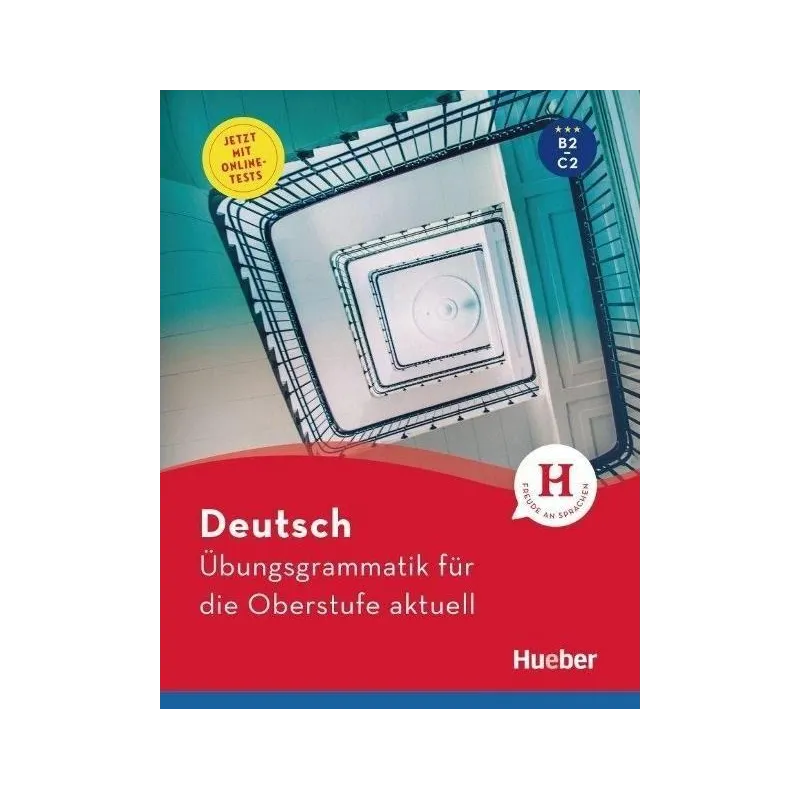 DEUTSCH UBUNGSGRAMMATIK FUR DIE OBERSTUFE AKTUELL