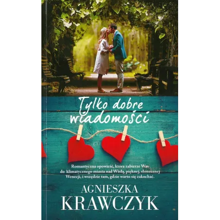 TYLKO DOBRE WIADOMOŚCI Agnieszka Krawczyk