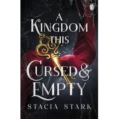 A KINGDOM THIS CURSED AND EMPTY