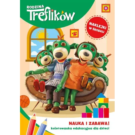 RODZINA TREFLIKÓW. KOLOROWANKA EDUKACYJNA Z NAKLEJKAMI
