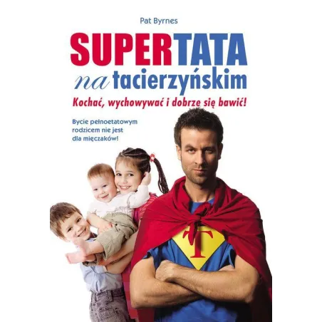 SUPERTATA NA TACIERZYŃSKIM Pat Byrnes - OLE