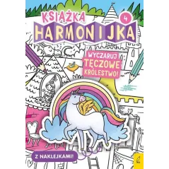 WYCZARUJ TĘCZOWE KRÓLESTWO! KSIĄŻKA HARMONIJKA Z NAKLEJKAMI