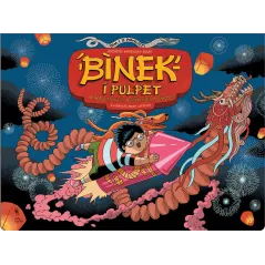 BINEK I PULPET W KRAINIE CHIŃSKIEGO SMOKA (+4) Krzysztof Łaniewski-Wołłk