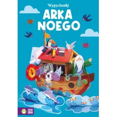 ARKA NOEGO. WYPYCHANKI
