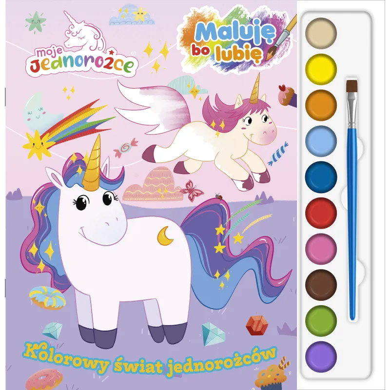 Kolorowy świat jednorożców. Moje Jednorożce. Maluję bo lubię Opracowanie zbiorowe Kolorowy świat jednorożców. Moje Jednorożce. Maluję bo lubię Opracowanie zbiorowe