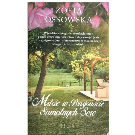MIŁOŚĆ W PENSJONACIE SAMOTNYCH SERC Zofia Ossowska - Filia