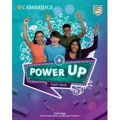 POWER UP LEVEL 6 PUPILS BOOK Colin Sage, Caroline Nixon, Michael Tomlinson