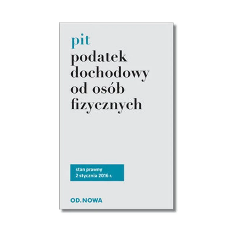 PIT. PODATEK OD OSÓB FIZYCZNYCH