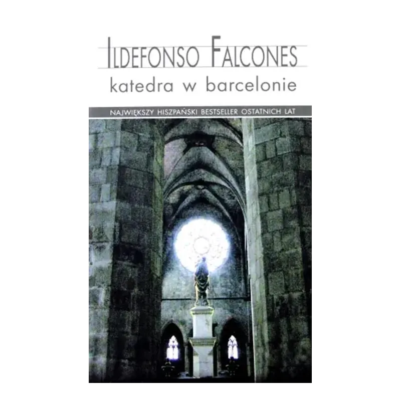 KATEDRA W BARCELONIE POCKET Ildefonso Falcones Ildefonso Falcones