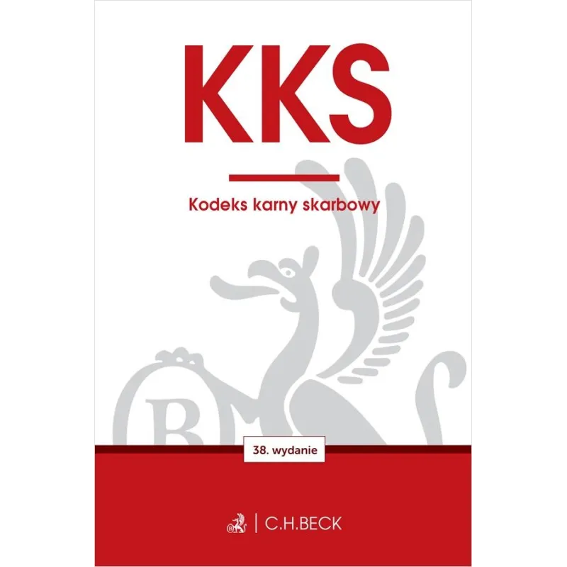 KKS. KODEKS KARNY SKARBOWY KKS. KODEKS KARNY SKARBOWY