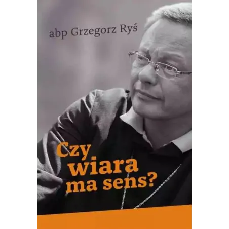 Czy Wiara Ma Sens?