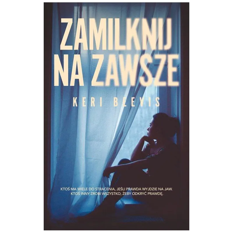 ZAMILKNIJ NA ZAWSZE Keri Beevis - Muza
