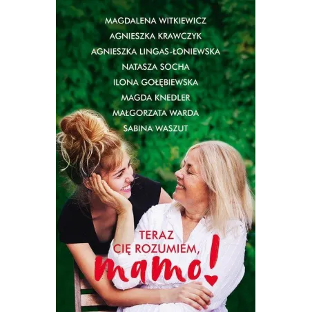 TERAZ CIĘ ROZUMIEM, MAMO - Muza