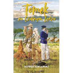 TOMEK NA CZARNYM LĄDZIE Alfred Szklarski - Muza