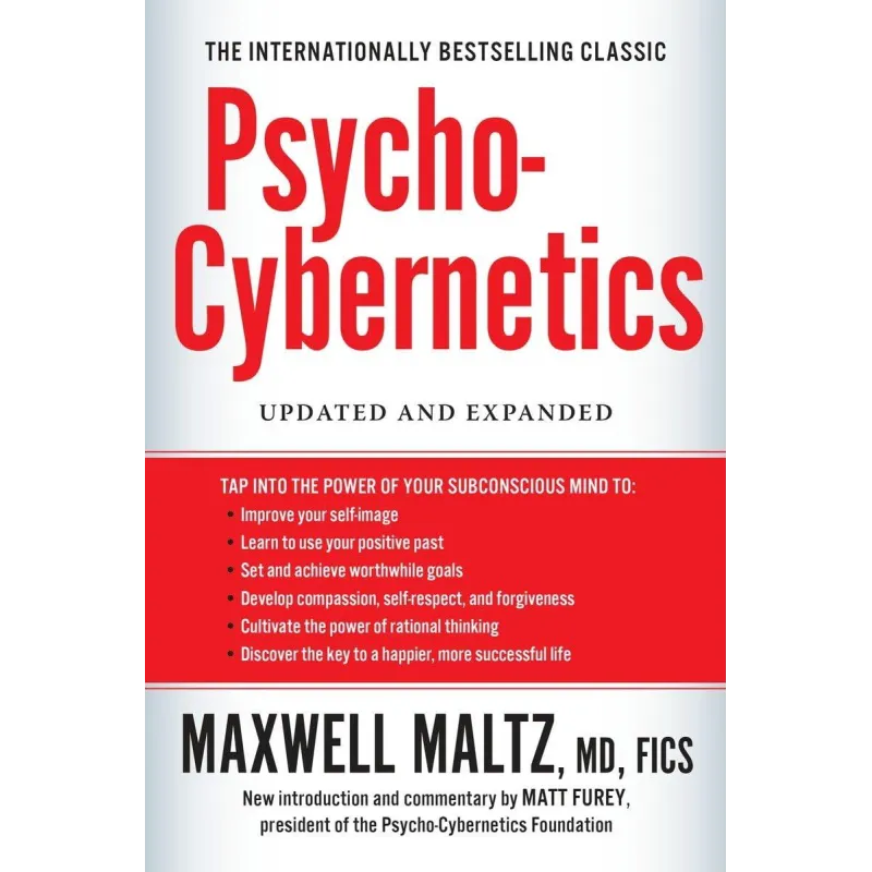 PSYCHO-CYBERNETICS: UPDATED AND EXPANDED PSYCHO-CYBERNETICS: UPDATED AND EXPANDED