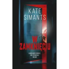 W ZAMKNIĘCIU Kate Simants - Muza