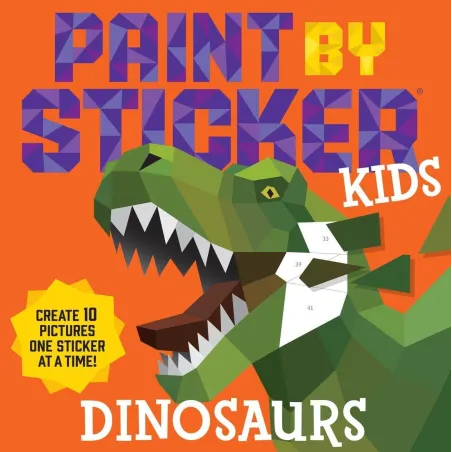Paint By Sticker Kids: Dinosaurs Paint By Sticker Kids: Dinosaurs