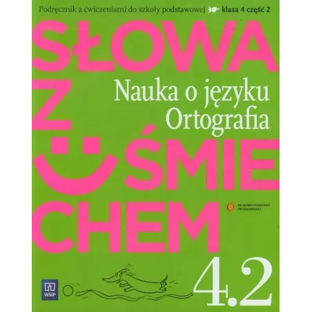 Słowa Z Uśmiechem. Język Polski 4.2. Nauka O Języku I Ortografia