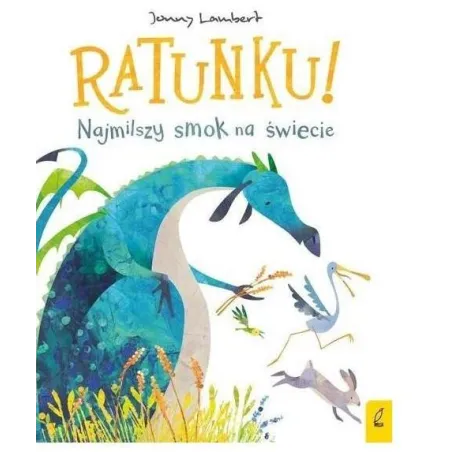 Ratunku! Najmilszy Smok Na Świecie