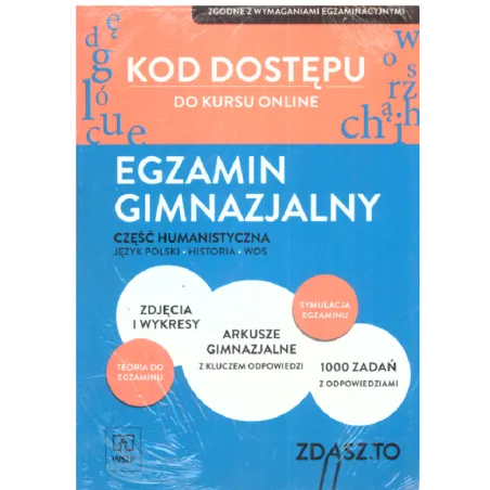 KOD DOSTĘPU DO KURSU ONLINE EGZAMIN GIMNAZJALNY CZĘŚĆ HUMANISTYCZNA - WSiP