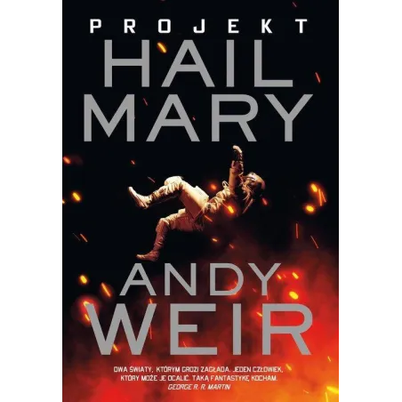 PROJEKT HAIL MARY Andy Weir - Akurat