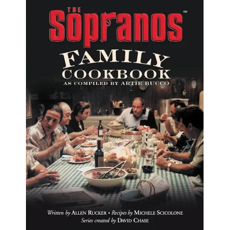 THE SOPRANOS FAMILY COOKBOOK: AS COMPILED BY ARTIE BUCCO