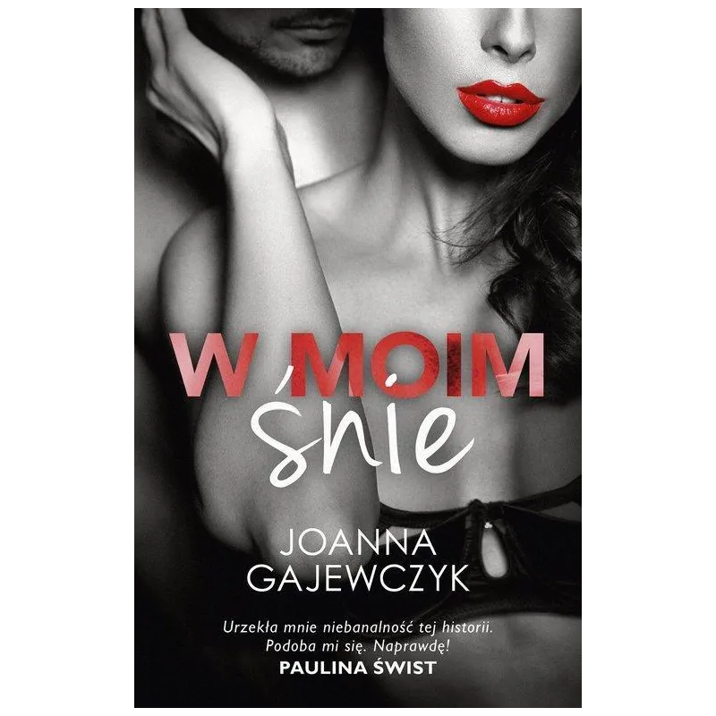 W MOIM ŚNIE Joanna Gajewczyk - Akurat