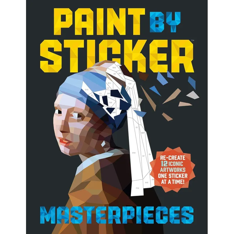 PAINT BY STICKER: MASTERPIECES PAINT BY STICKER: MASTERPIECES