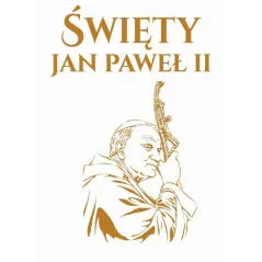 ŚWIĘTY JAN PAWEŁ II - Arti
