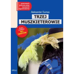 TRZEJ MUSZKIETEROWIE. LEKTURA Z OPRACOWANIEM - Greg