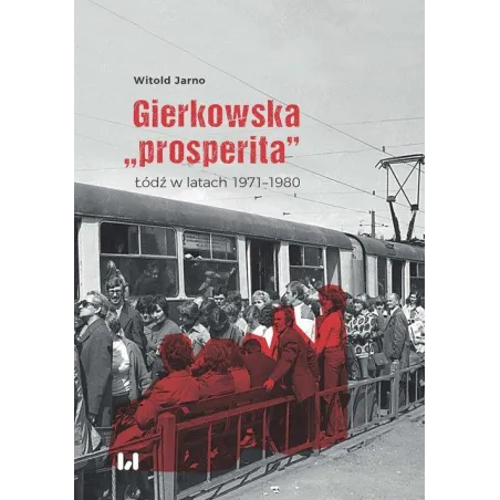 Gierkowska „Prosperita” Łódź W Latach 1971–1980