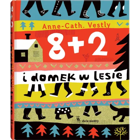 8 2 i domek w lesie wyd. 2 Anne Cath Vestley