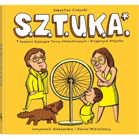 S.z.t.u.k.a. Szalenie Zajmujące Twory Utalentowanych I Krnąbrnych Artystów 8+