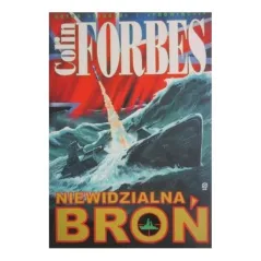 NIEWIDZIALNA BROŃ Colin Forbes - Adamski i Bieliński