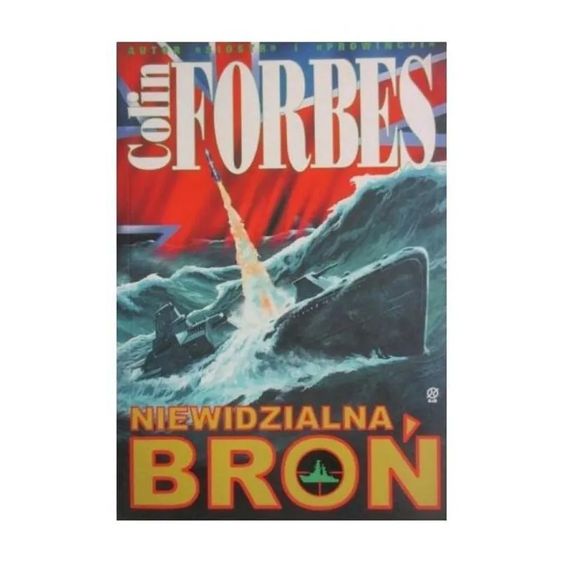 NIEWIDZIALNA BROŃ Colin Forbes - Adamski i Bieliński