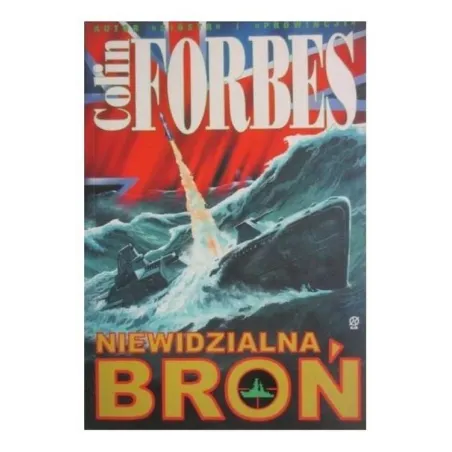 NIEWIDZIALNA BROŃ Colin Forbes - Adamski i Bieliński