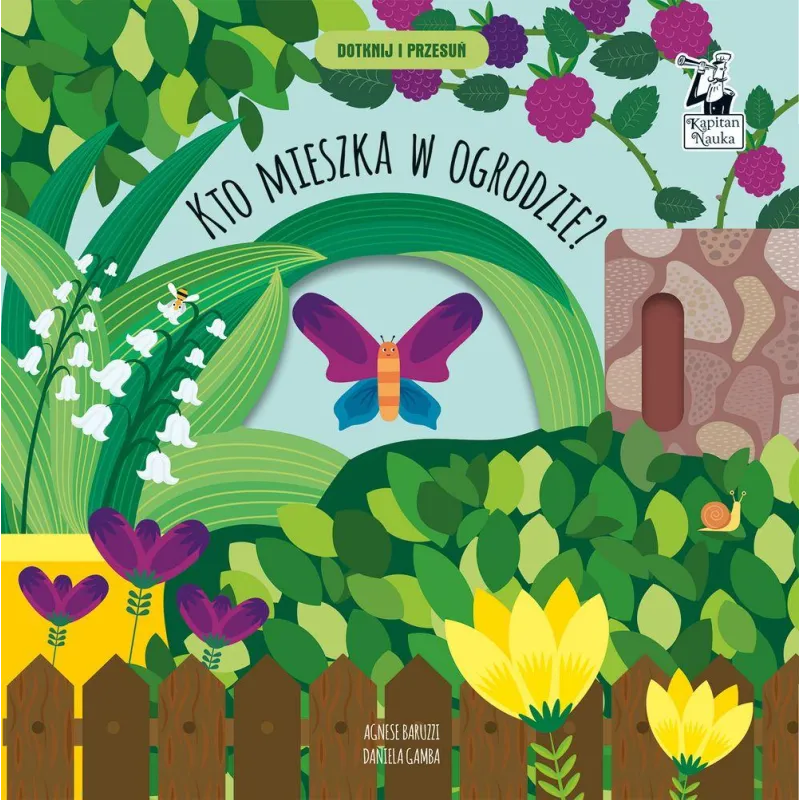 Kto mieszka w ogrodzie Dotknij i przesuń Kapitan Nauka  Gamba Daniela