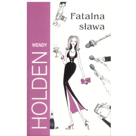 Fatalna Sława Wendy Holden