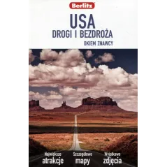 USA. DROGI I BEZDROŻA OKIEM ZNAWCY. PRZEWODNIK ILUSTROWANY