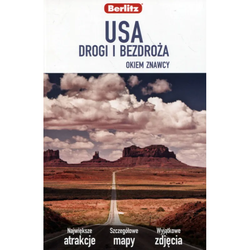 USA. DROGI I BEZDROŻA OKIEM ZNAWCY. PRZEWODNIK ILUSTROWANY