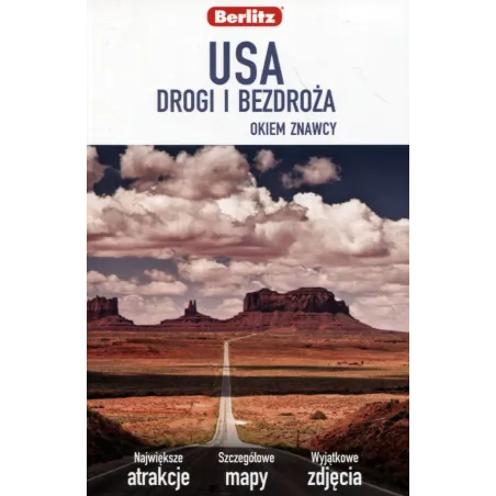 USA. DROGI I BEZDROŻA OKIEM ZNAWCY. PRZEWODNIK ILUSTROWANY