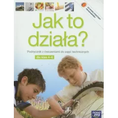 Technika SP KL 46. Podręcznik z ćwiczeniami. Jak to działa 2012 Lech Łabecki