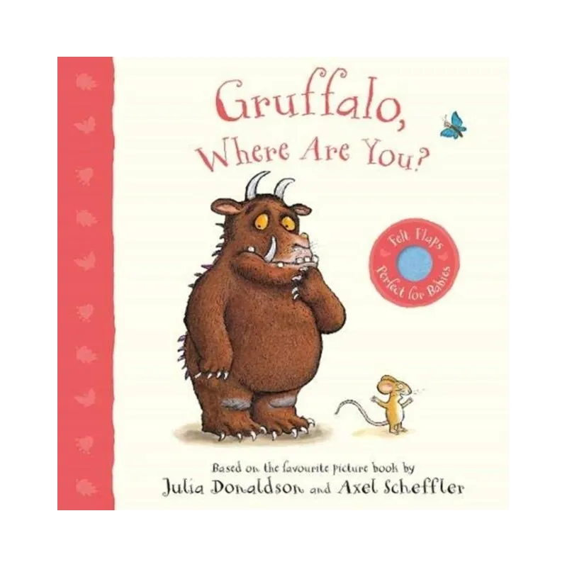 Gruffalo Where Are You  Donaldson Julia, Scheffler Alex