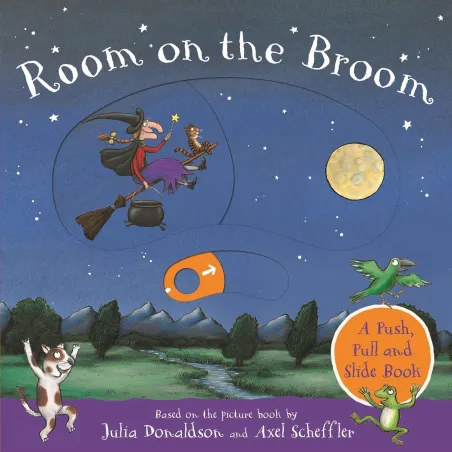 Room On The Broom: A Push Pull And Slide Book