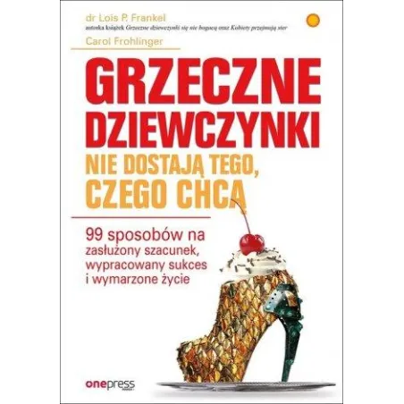 GRZECZNE DZIEWCZYNKI NIE DOSTAJĄ TEGO, CZEGO CHCĄ