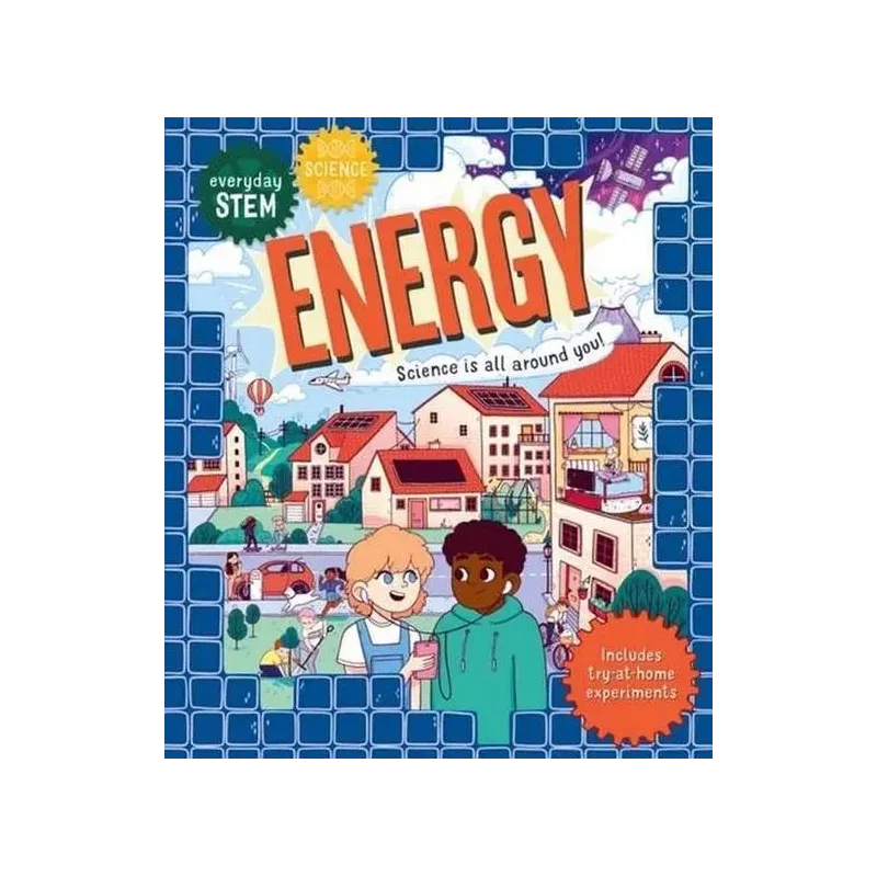 EVERYDAY STEM SCIENCE A ENERGY EVERYDAY STEM SCIENCE A ENERGY